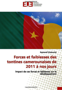 Forces et faiblesses des tontines camerounaises de 2011 à nos jours